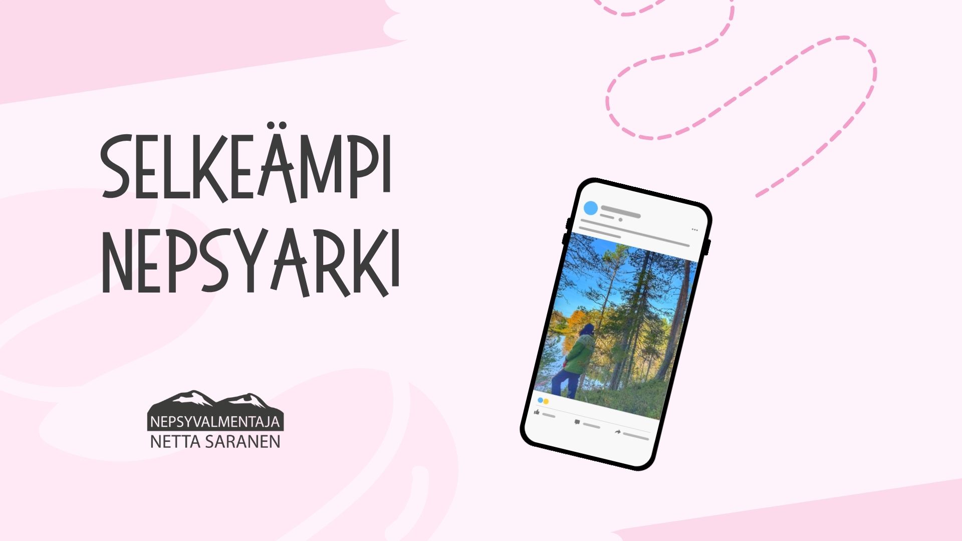 Selkeämpi nepsyarki - minikurssi